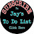 Jay's To Do List