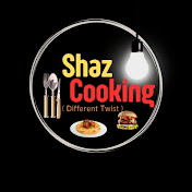 Shaz Cooking (different Twist)