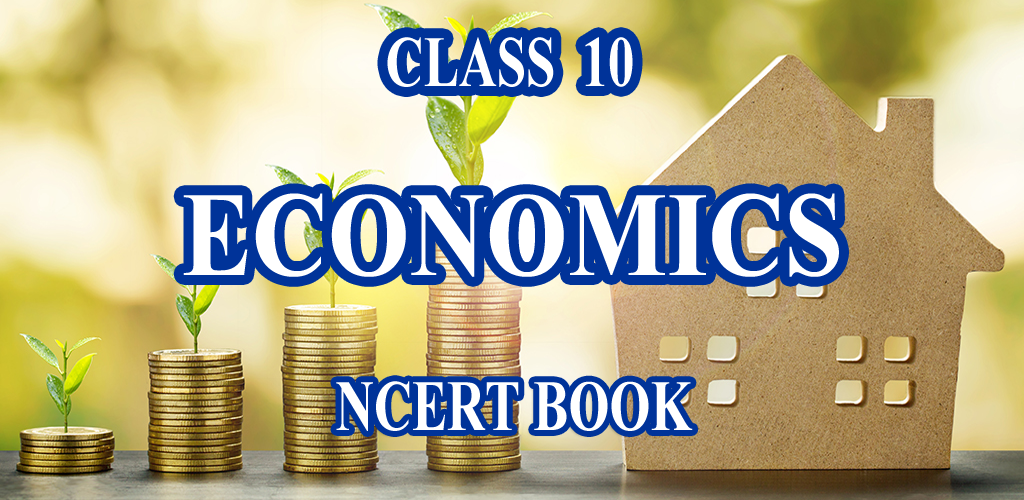 Class 10 Economics Ncert Book In English Apk For Android Education Center