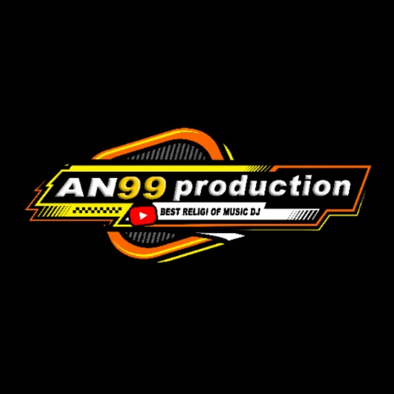 AN99 PRODUCTION Best Religi Of Dj Music