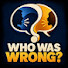 bAHuUhYpHpY-channel-avatar-Who Was Wrong?