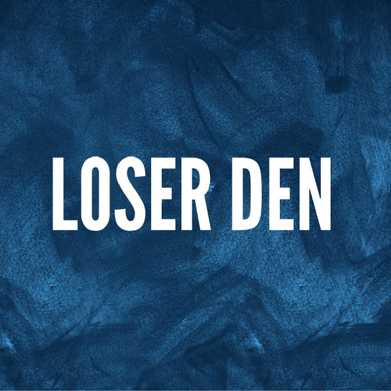 Loser Den