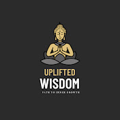 Uplifted Wisdom