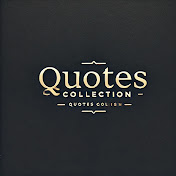 Quotes Collection 