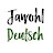 Jawohl Deutsch