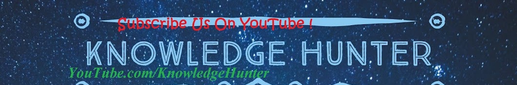 Knowledge Hunter यूट्यूब चैनल अवतार