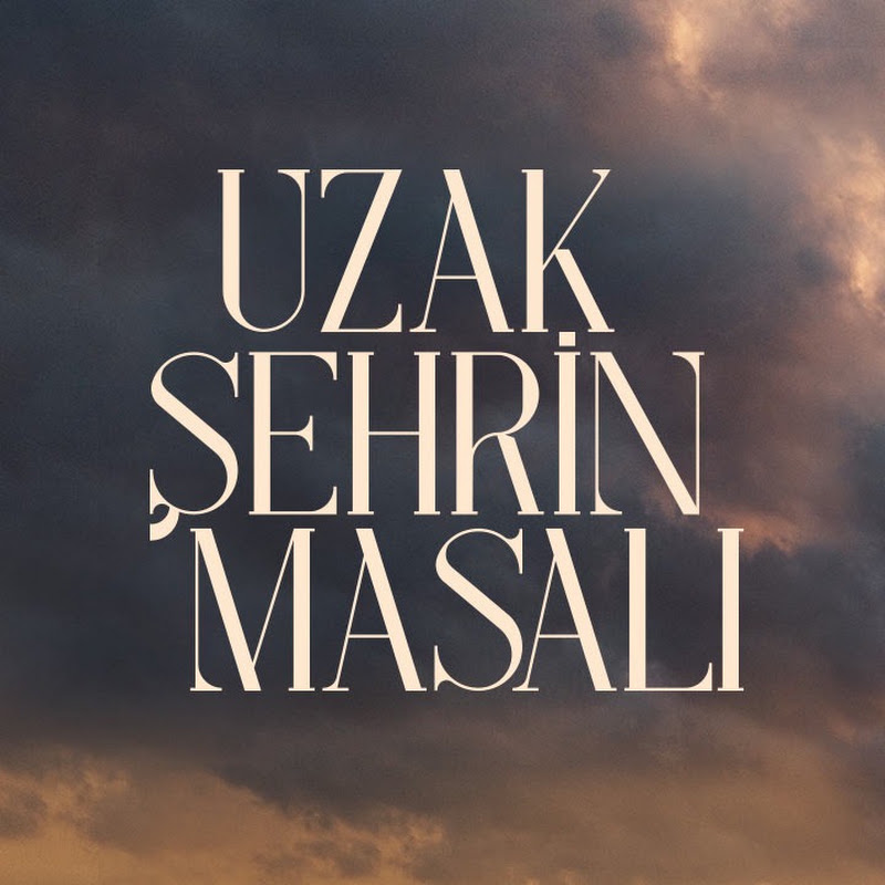 Uzak Şehrin Masalı