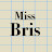 Miss Bris