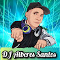 DJ Alberes Santos