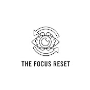 The Focus Reset