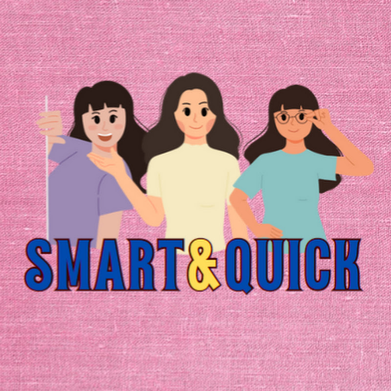 Smart and Quick