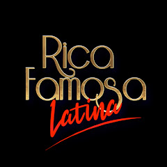Rica Famosa Latina net worth
