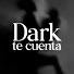 Dt1DjPkv9Lw-channel-avatar-Dark te cuenta