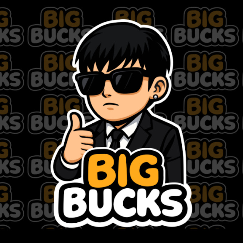 Big Bucks