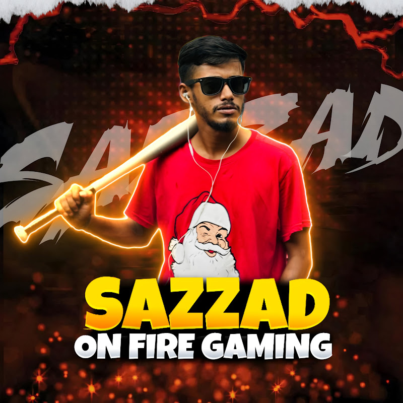 Sazzad On Fire Gaming