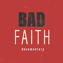 Bad Faith Documentary