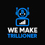 We Make Trillioner logo
