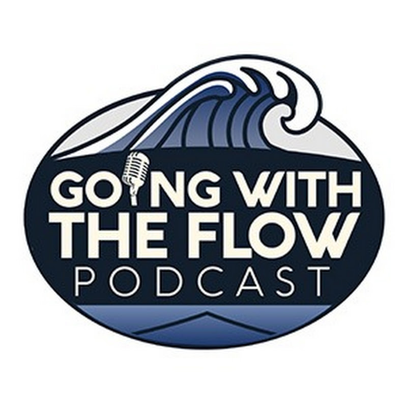 Going With The Flow Podcast