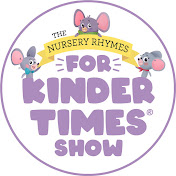 The Nursery Rhymes for Kinder Times® Show