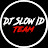 DJ SLOW ID TEAM 