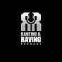 The Ranting & Raving Podcast logo