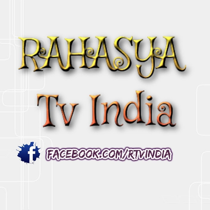RAHASYA Tv India Net Worth & Earnings (2024)
