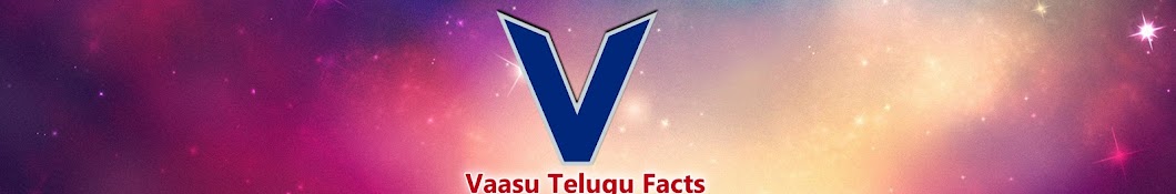 Vaasu Telugu Facts YouTube kanalı avatarı
