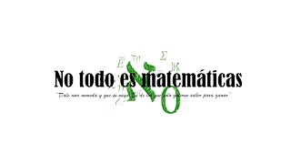 «No todo es matemáticas» youtube banner