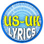 US-UK Lyrics ♪