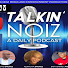 k7YHeHLkkLg-channel-avatar-Talkin NOIZ Live Podcast