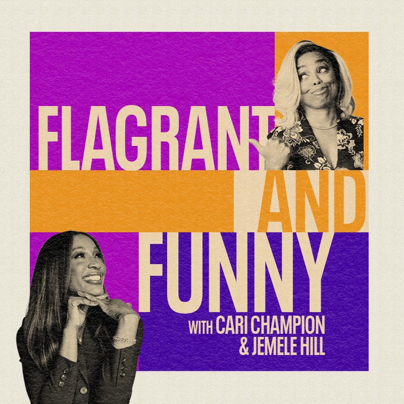 Flagrant and Funny w/ Cari Champion & Jemele Hill channel logo
