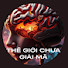 BkVjEKlXRyQ-channel-avatar-Thế Giới Chưa Giải Mã