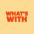 cxK_d7W-UU4-channel-avatar-What's With