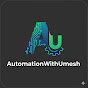 automationwithumesh