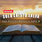 SOLO CRISTO SALVA -SANA DOTTRINA BIBLICA IN ITALIA
