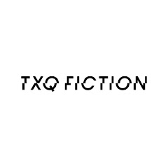 TXQ FICTION