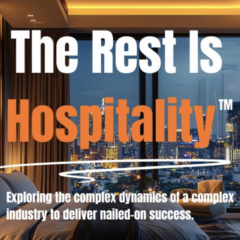 The Rest Is Hospitality 