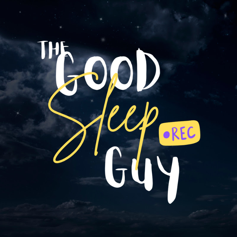 The Good Sleep Guy