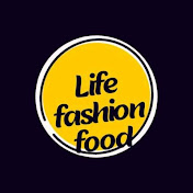Life Fashion Food