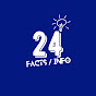 24 Facts Info channel logo