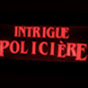 INTRIGUE POLICIÈRE - @intriguepoliciere2922 YouTube Profile Photo