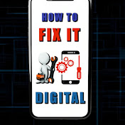 How to fix it digital