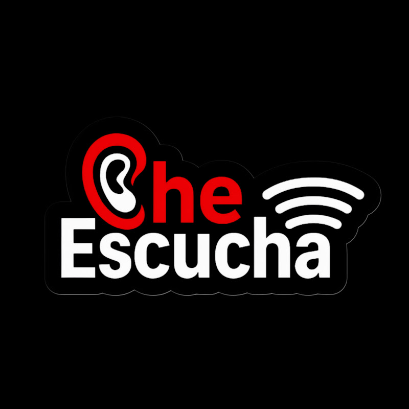 Che Escucha