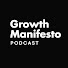 CLLcSijH6js-channel-avatar-Growth Manifesto Podcast