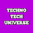 Techno Tech Universe