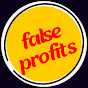 False Profits: Scams, Frauds & Lessons logo