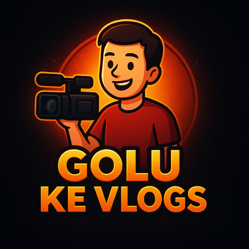 Golu ke Vlogs