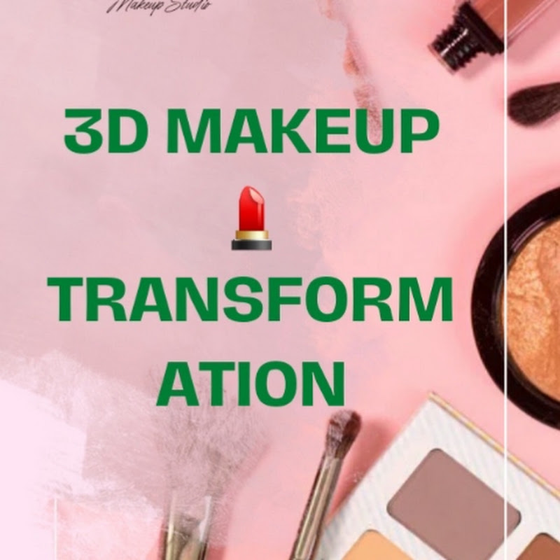 3d Makeup Transformation 
