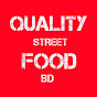 Quality Street Food BD