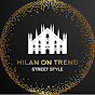 MILAN ON TREND